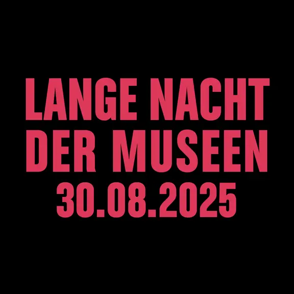 Lange Nacht der Museen 2025